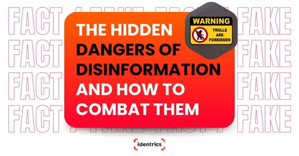 Dangers of Disinformation & Misinformation