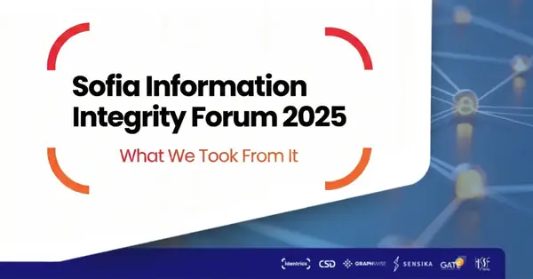 Sofia Information Integrity Forum 2025: What We Learned