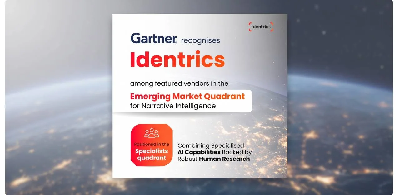 Identrics Positioned as a Specialist in Gartner's Emerging Market Quadrant for Narrative Intelligence as of June 2026