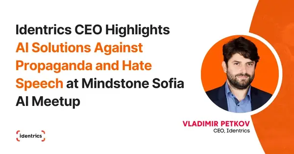 AI Solutions Against Propaganda at Mindstone Sofia AI Meetup 2024