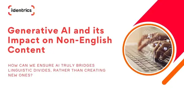 How Generative AI Is Shaping Non-English Content